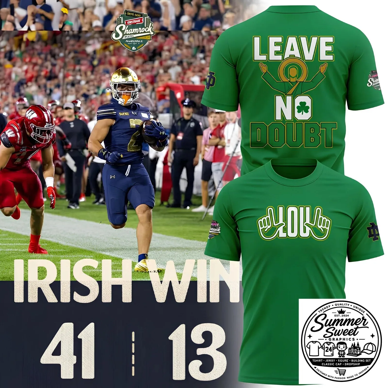 Notre Dame Fighting Irish Shamrock Series Leave No Doubt Football T-Shirt 6 Notre Dame Fighting Irish Shamrock Series Leave No Doubt Football T-Shirt
