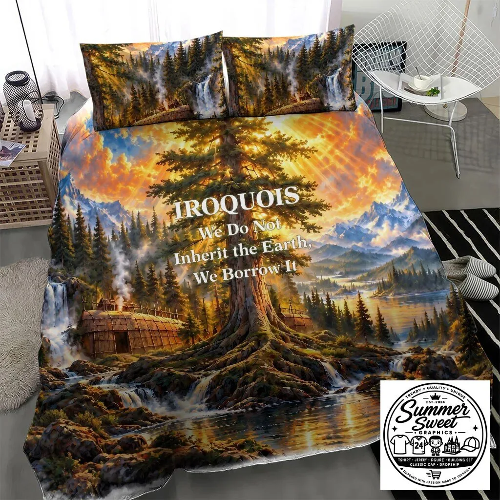 Iroquois We Do Not Inherit The Earth We Borrow It Native American Bedding Set 9 Iroquois We Do Not Inherit The Earth We Borrow It Native American Bedding Set