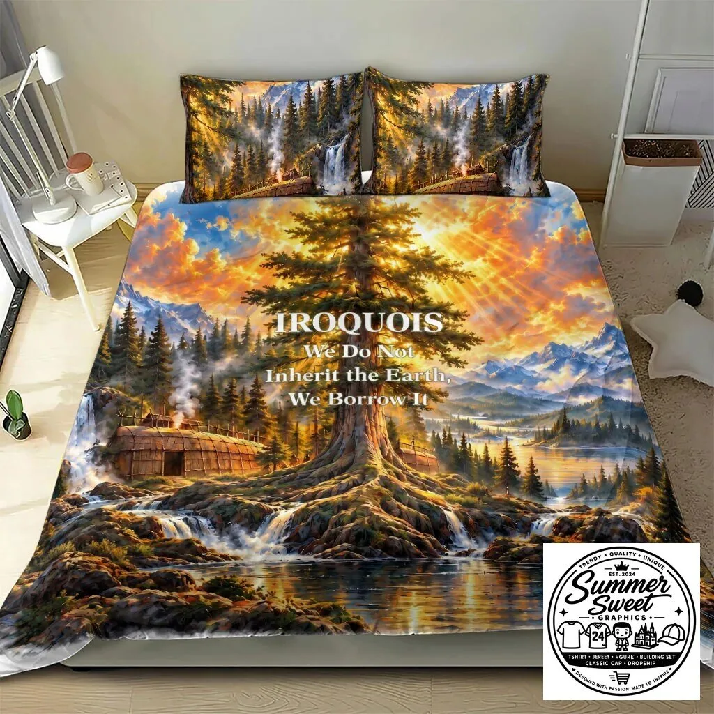 Iroquois We Do Not Inherit The Earth We Borrow It Native American Bedding Set 10 Iroquois We Do Not Inherit The Earth We Borrow It Native American Bedding Set